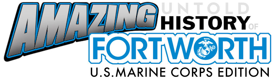 Amazing Untold History of Fort Worth