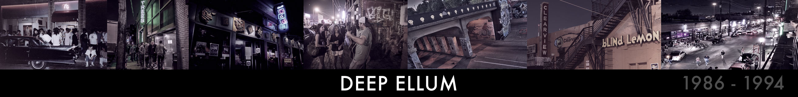 Deep Ellum Glory Days