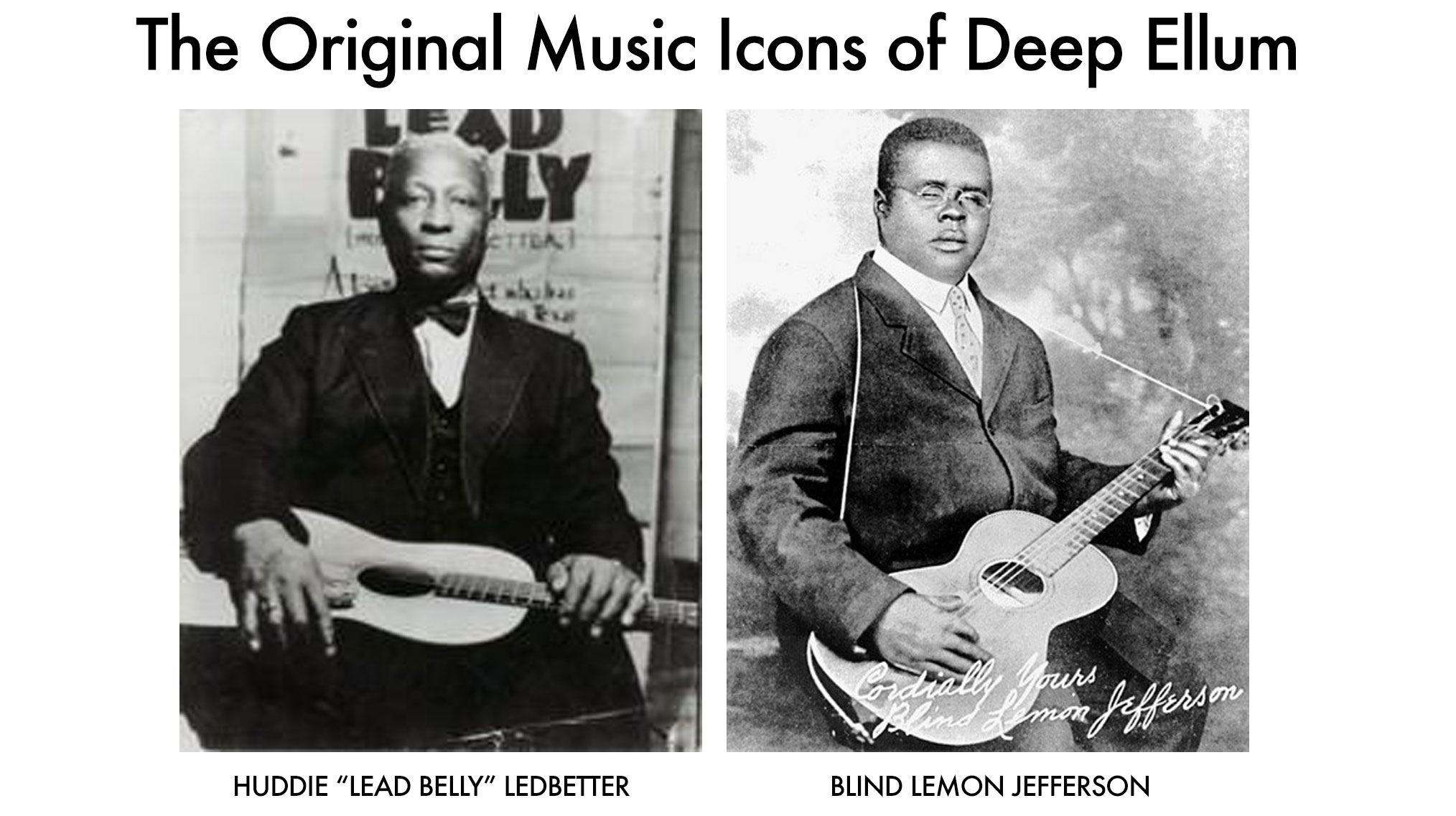 The Original Music Icons of Deep Ellum